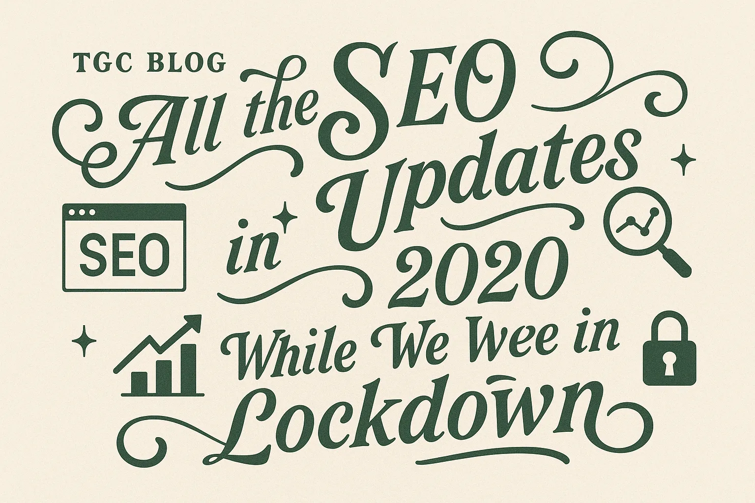 All the SEO updates in 2020 while we were in lockdown